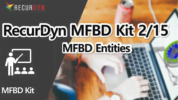 MFBD Entities - RecurDyn MFBD Kit 02